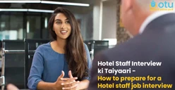 Hotel Staff Interview ki Taiyaari How to prepare Hotel staff job interview