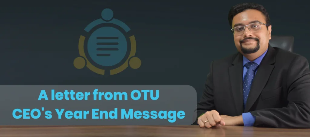 A letter from OTU - CEO's Year End Message