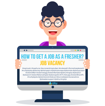 How to get a job as a fresher?